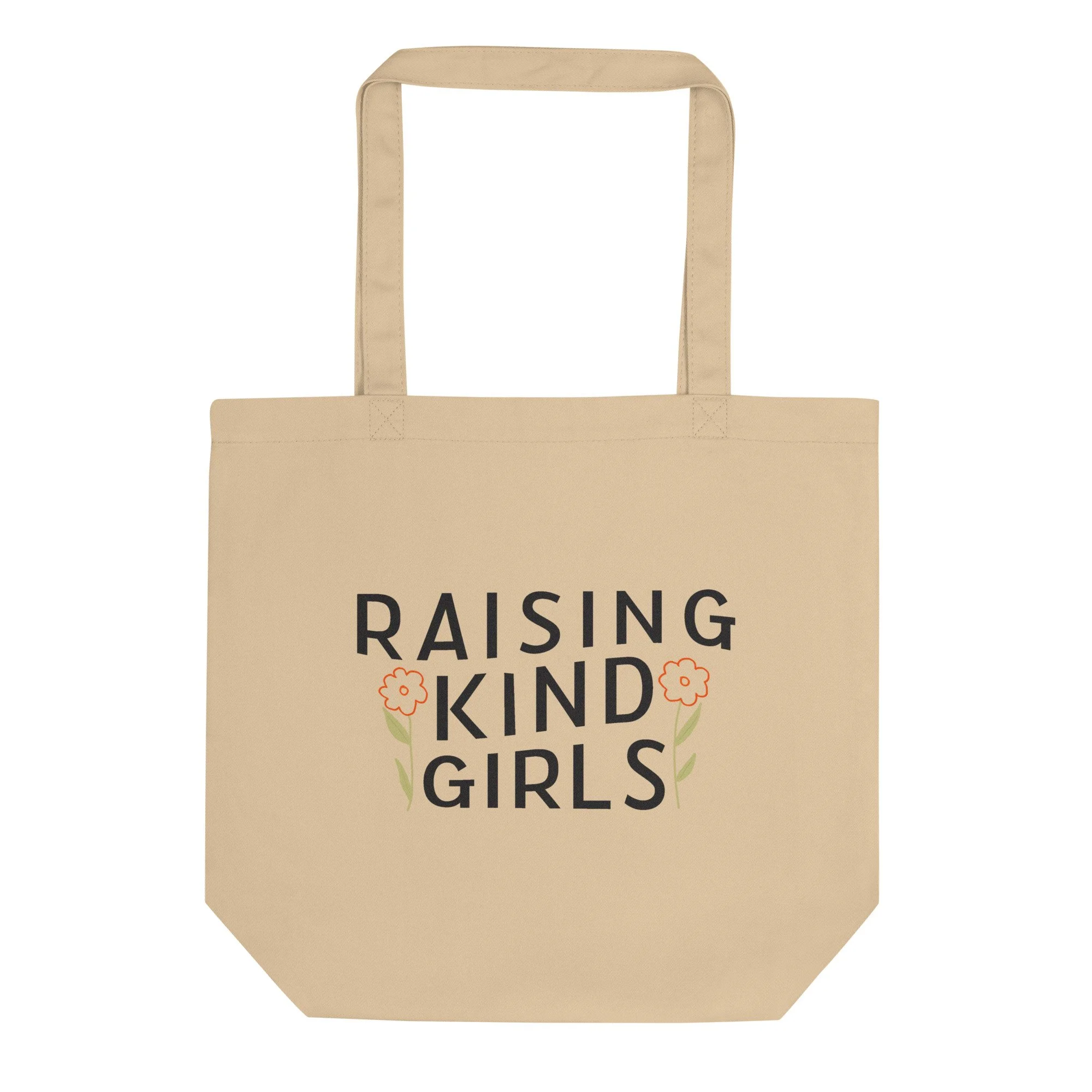 Raising Kind Girls Eco Tote Bag