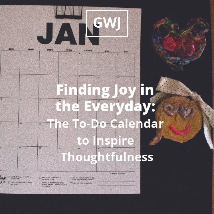 Finding Joy in the Everyday: The To-Do Calendar to Inspire Thoughtfulness