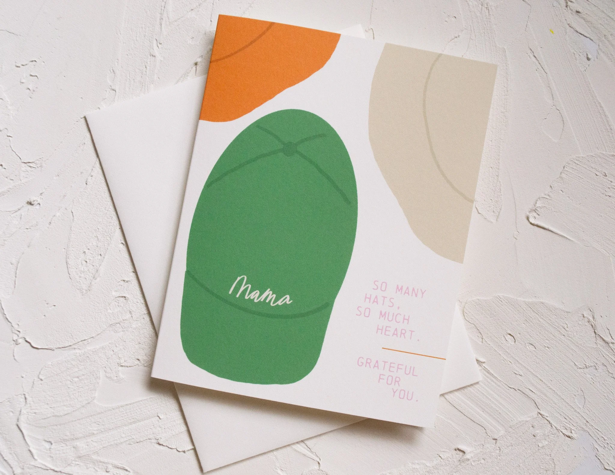 For the Hats and Roles You've Had: Mom, Friend and Role Model