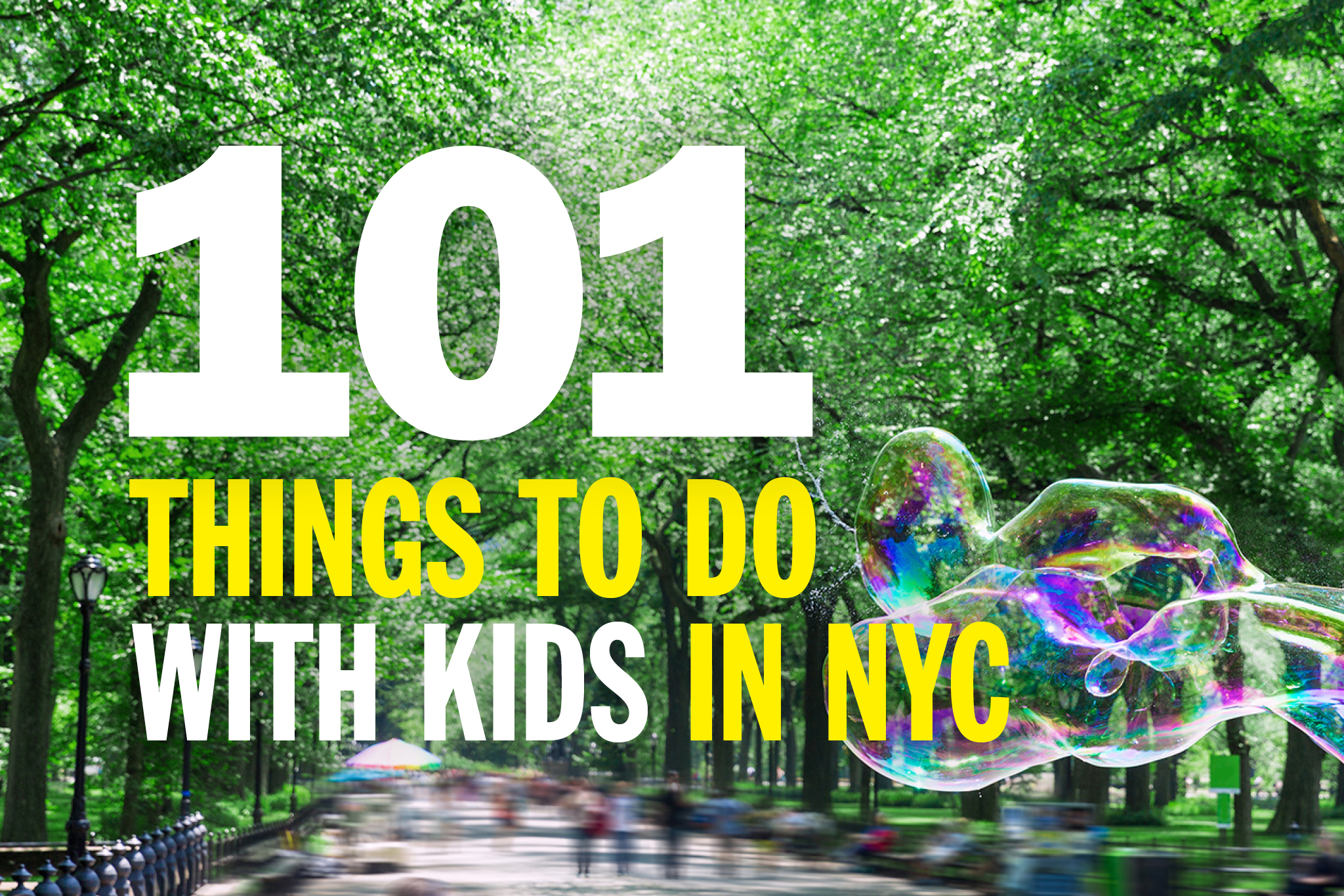 101 Things To Do With Kids in NYC