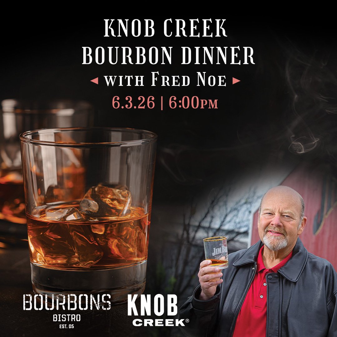 Knob Creek Bourbon Dinner with Fred Noe