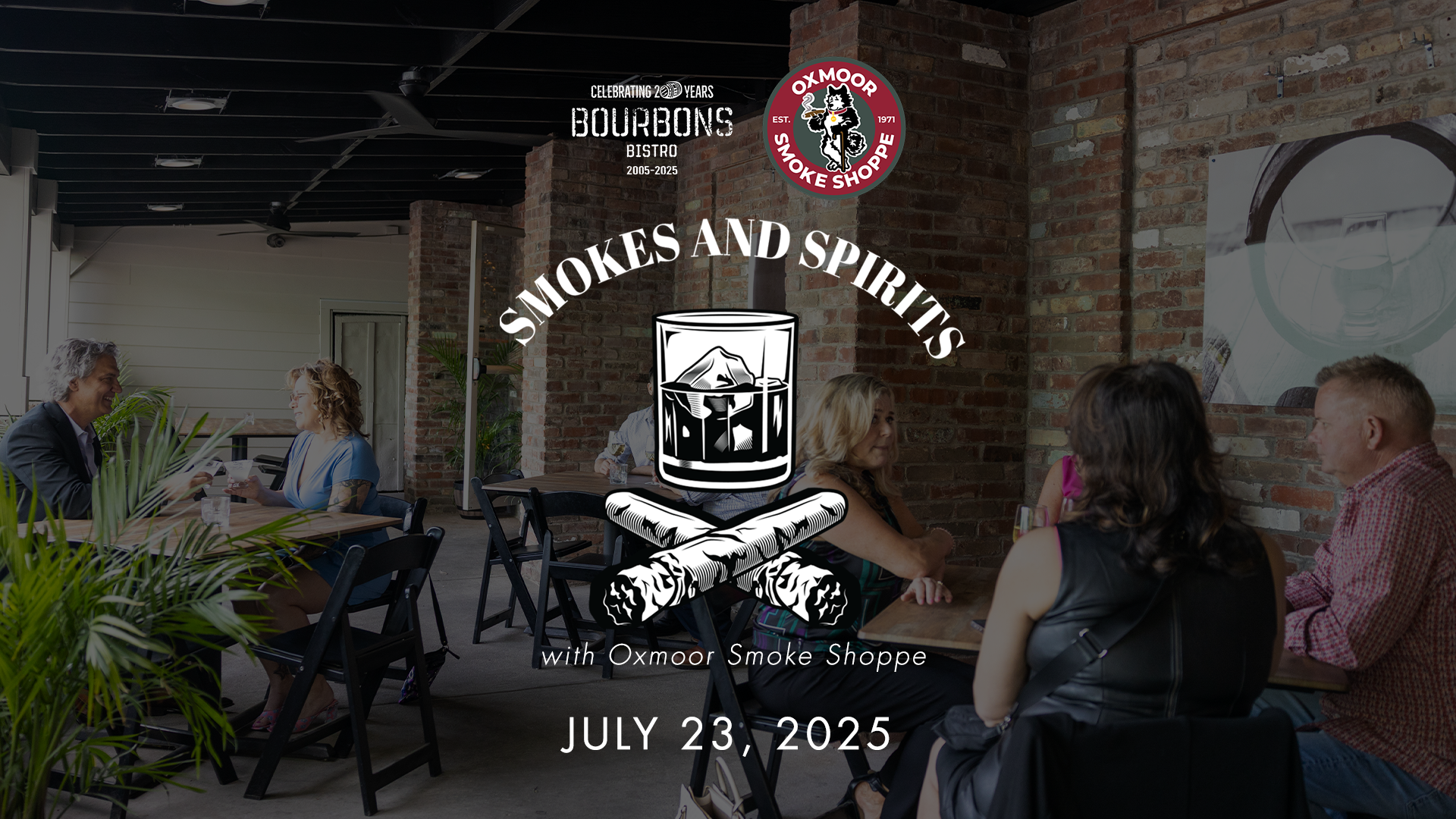 Smokes amp Spirits with Oxmoor Smoke - Smokes Spirits July 25 Wide