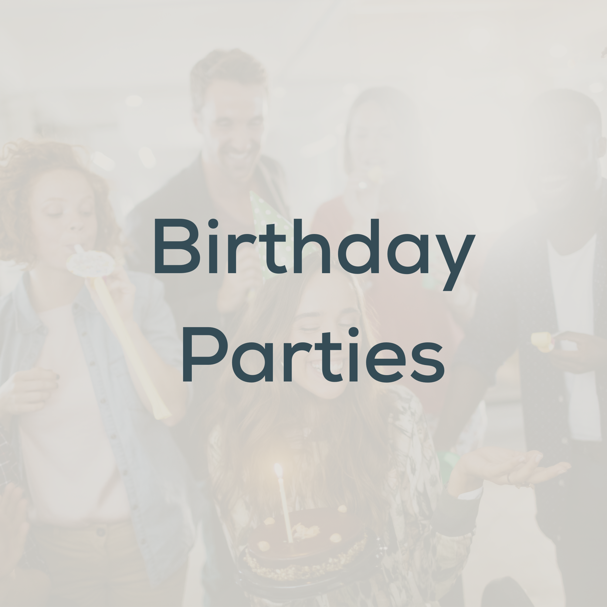 Social Events – Birthday Parties