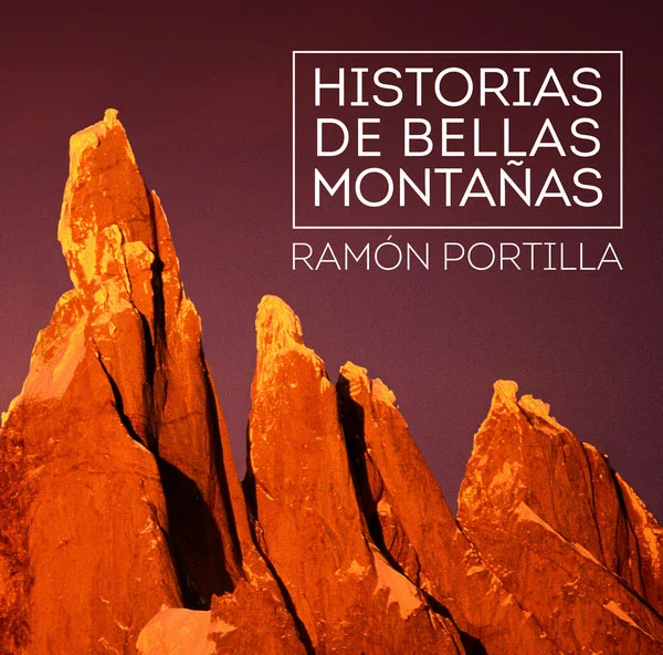 Portada del libro.  Historia de bellas montañas  de la Editorial Desnivel 