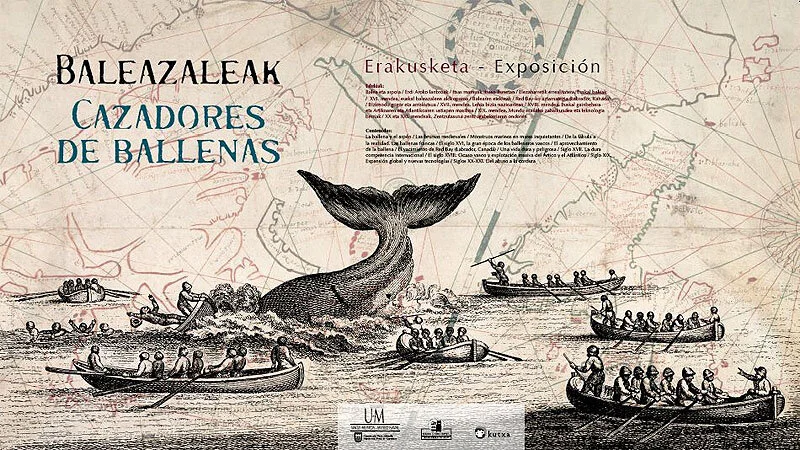  Cartel de una exposición de Gobierno Vasco sobre los balleneros, 2011-2013 