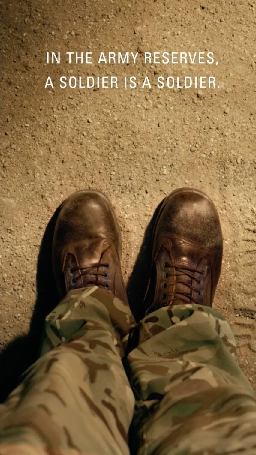  British Army 
 'A Soldier Is A Soldier' 