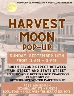 Harvest Moon Pop-Up | Hamilton, MT