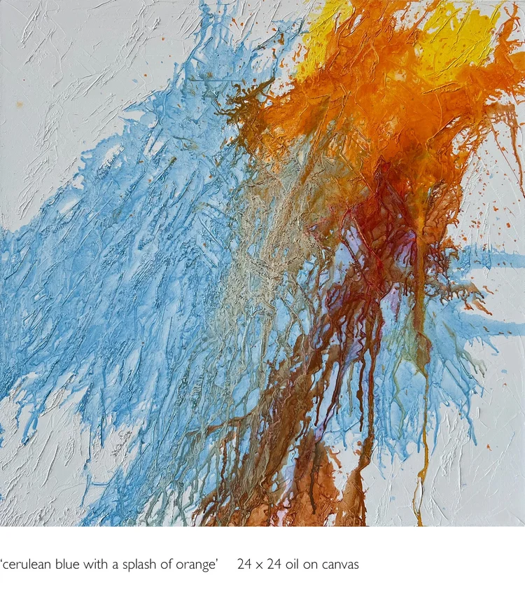 cerulean blue with a splash of orange, 24 x 24 in, oil on canvas. Painting by Reinhold Schwenk.