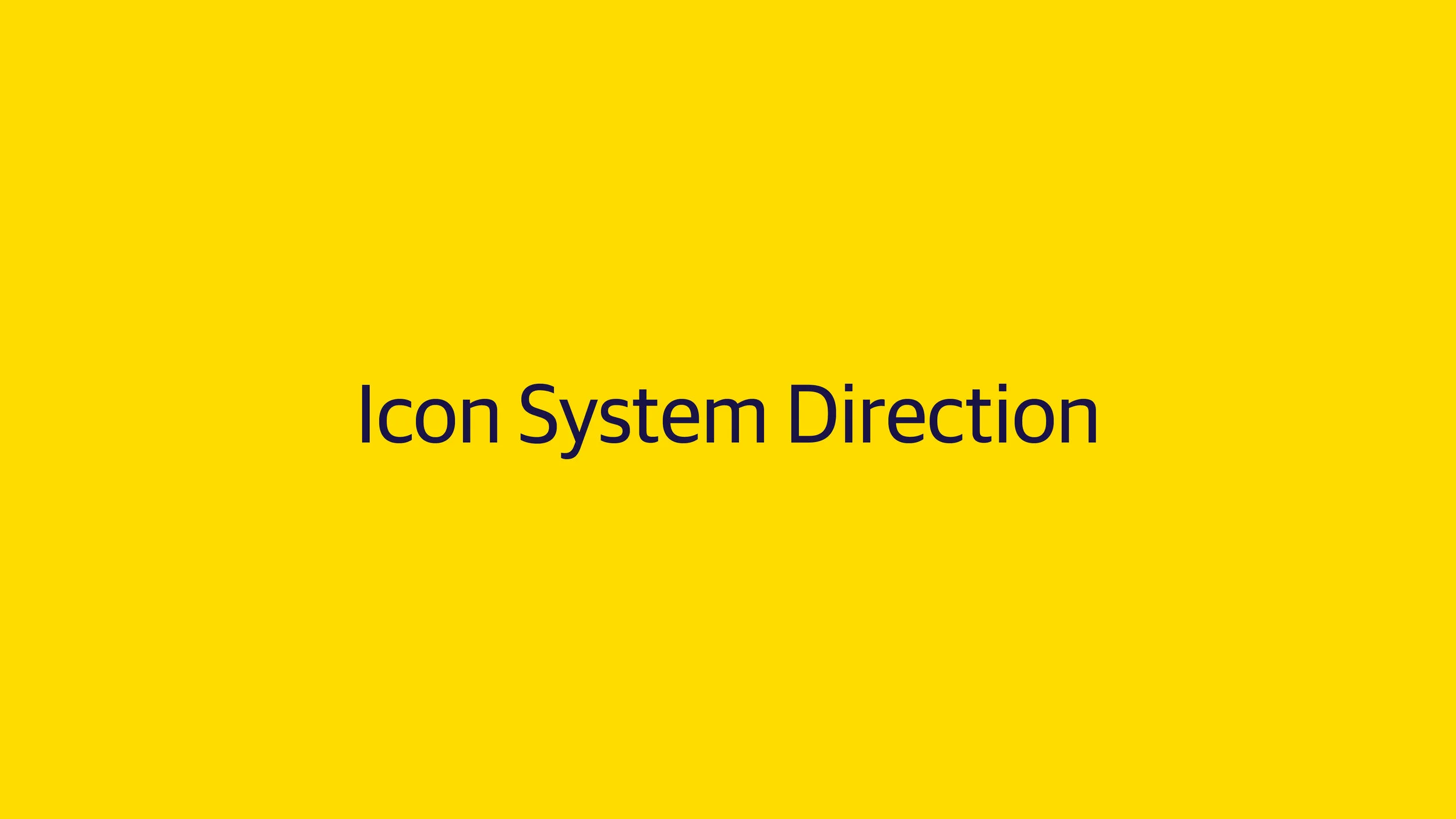   This simple and clean direction leveraged our approved icons and made them the heroes of each page.  