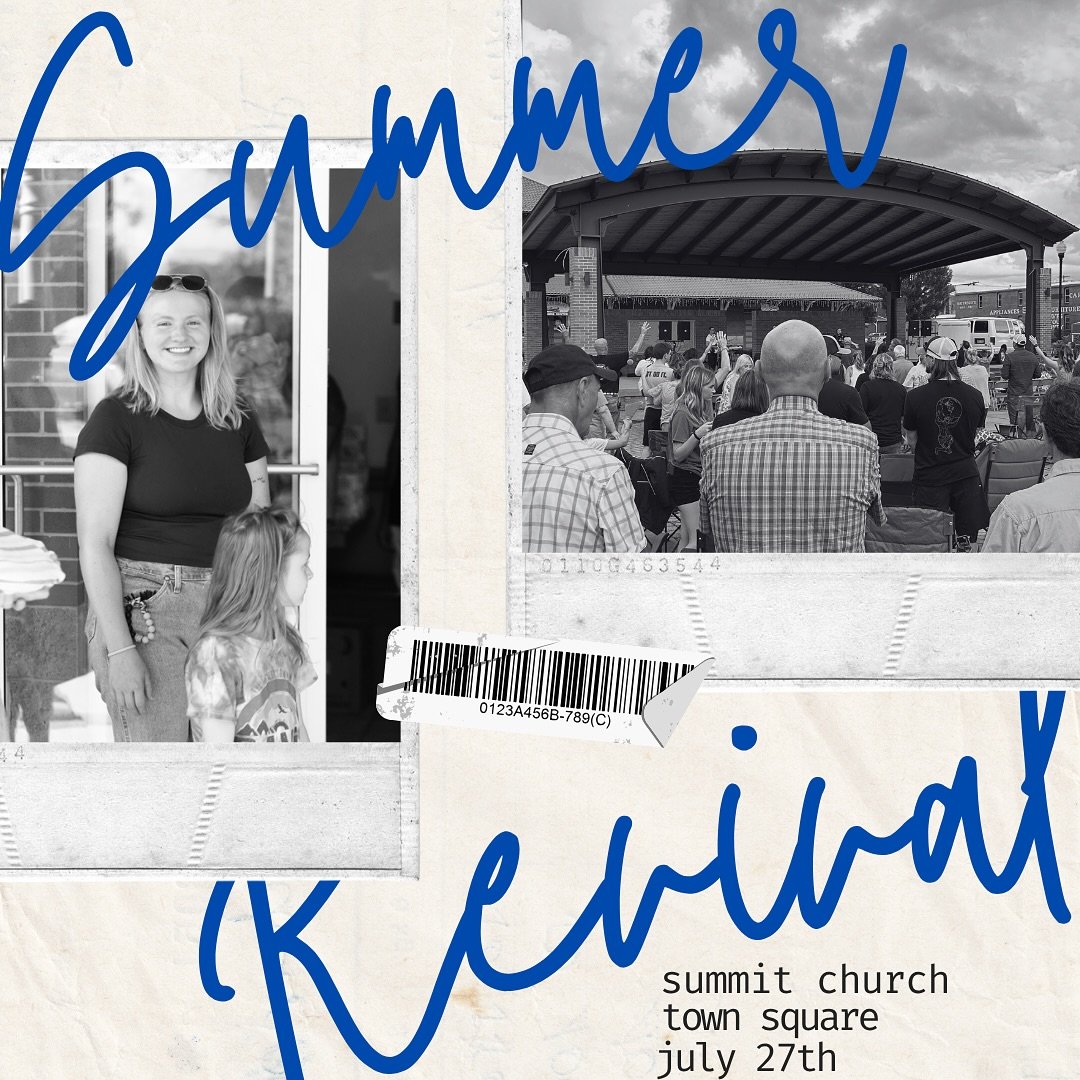 SAVE THE DATE!! Summer Revival! 
Sunday, July 27!!