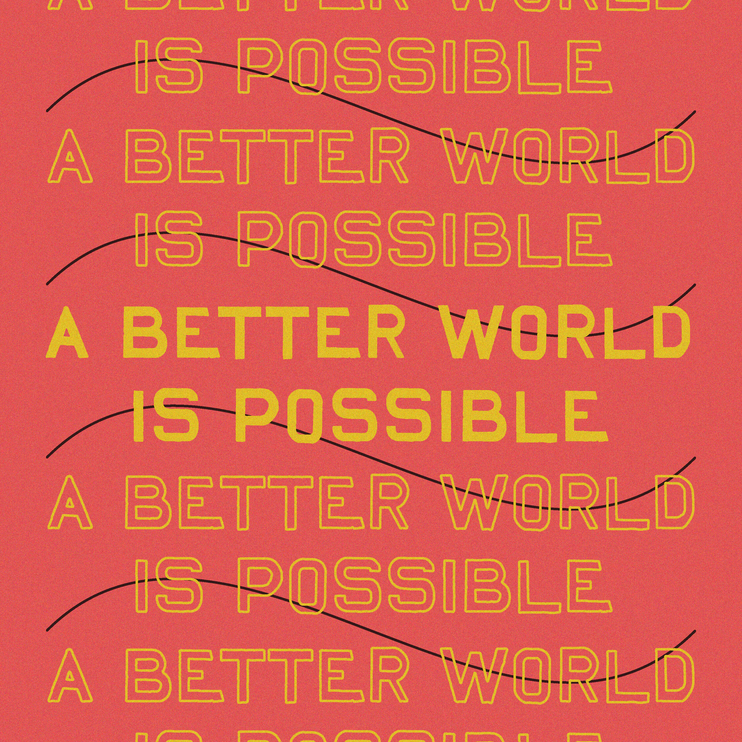 a-better-world-is-possible3.jpg