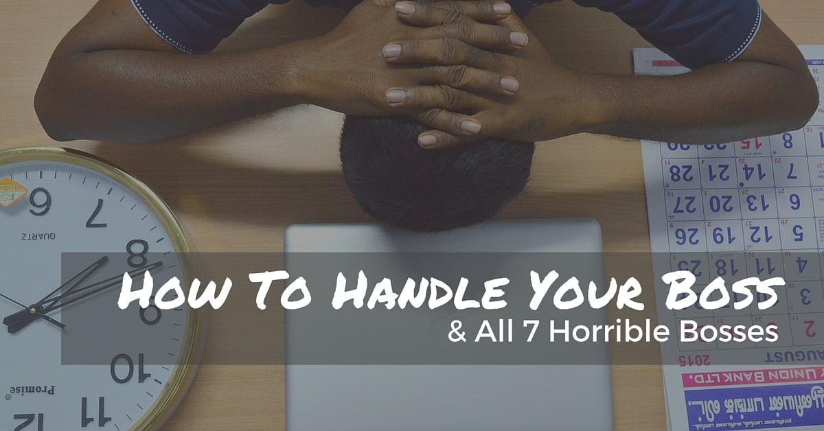 How To Handle Your Boss & All 7 Horrible Bosses | Off The Clock Resumes