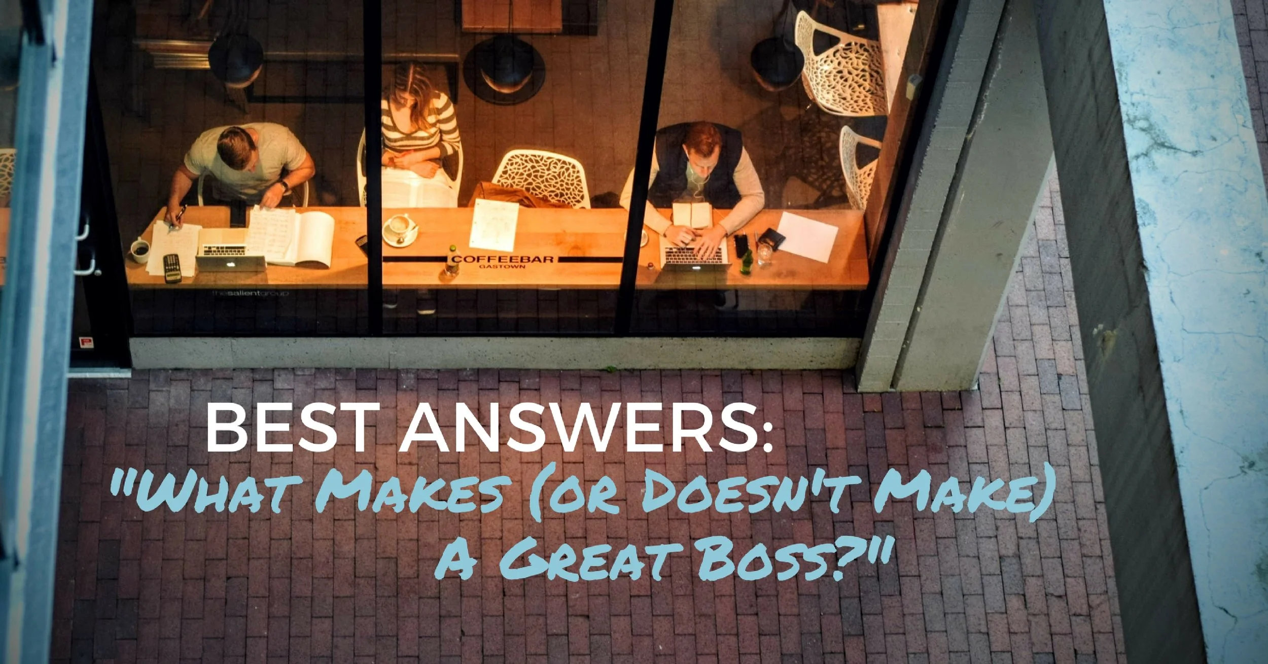 Best Answers To What Makes (Or Doesn't Make!) A Great Boss - Off The Clock Resumes