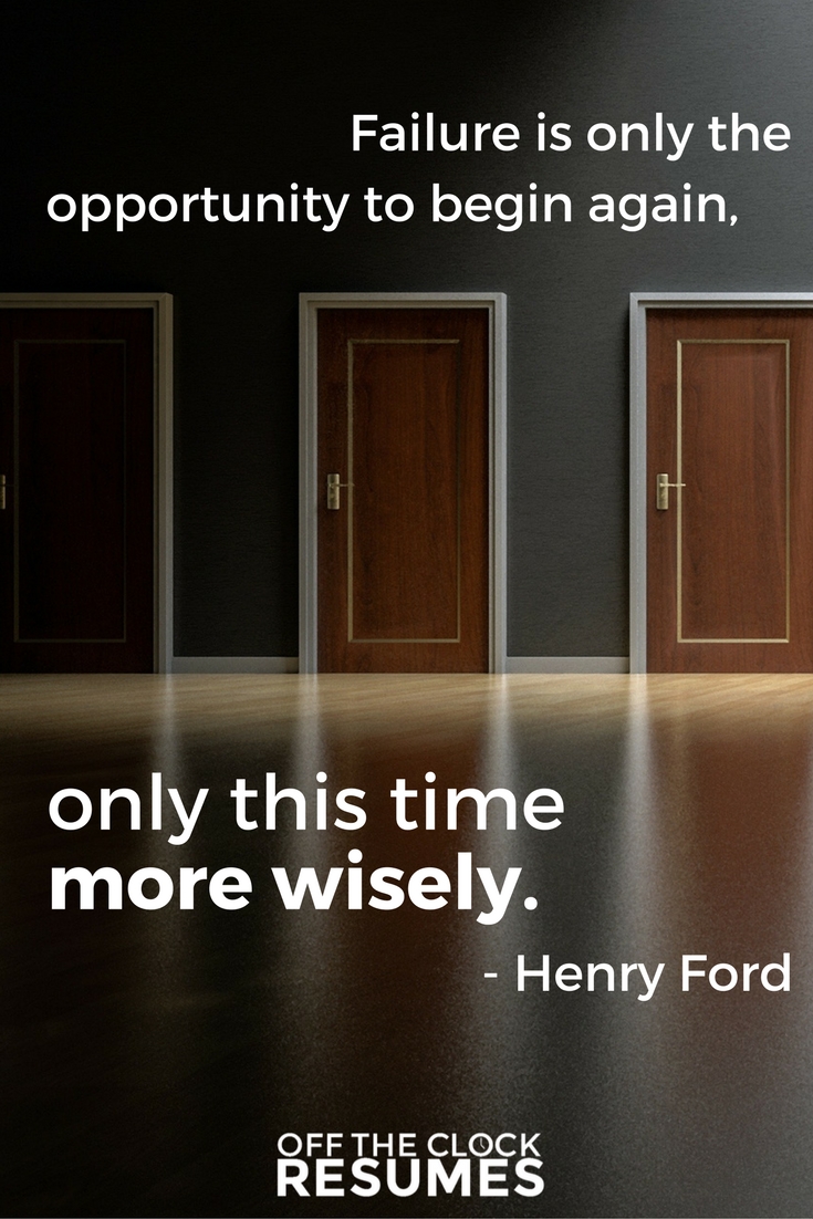 Failure is only the opportunity to begin again, only this time more wisely. -Henry Ford | Motivational Quotes