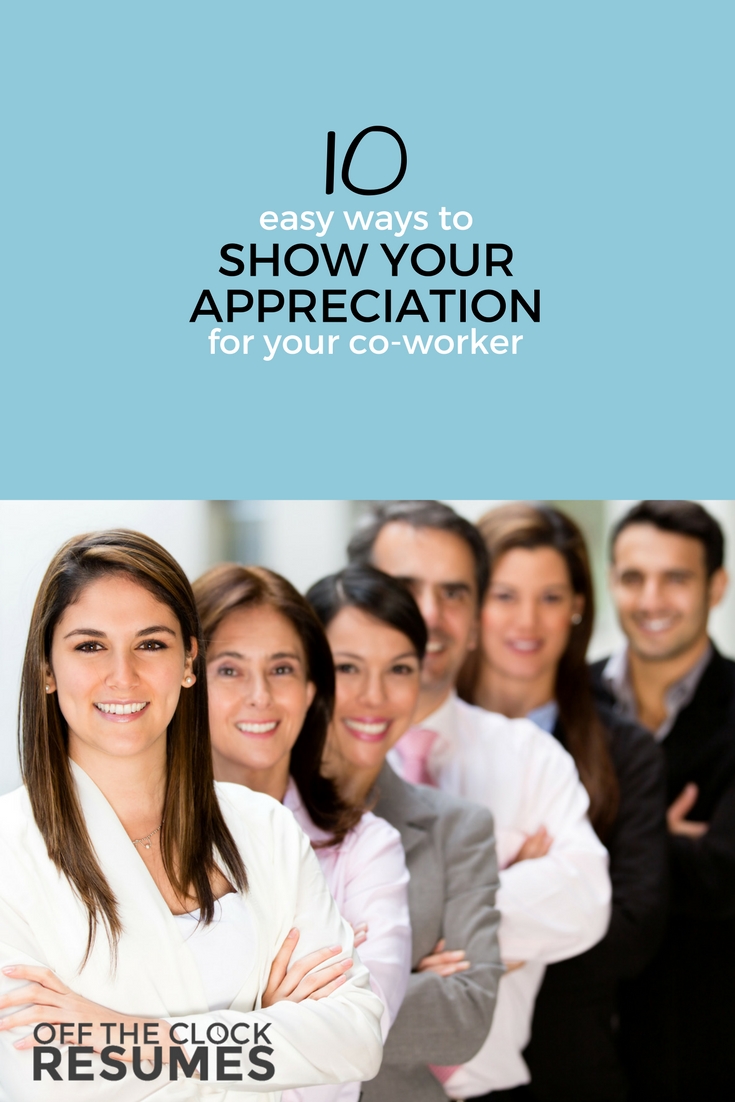 10 Easy Ways To Show Your Appreciation For Your Co-worker | Off The Clock Resumes