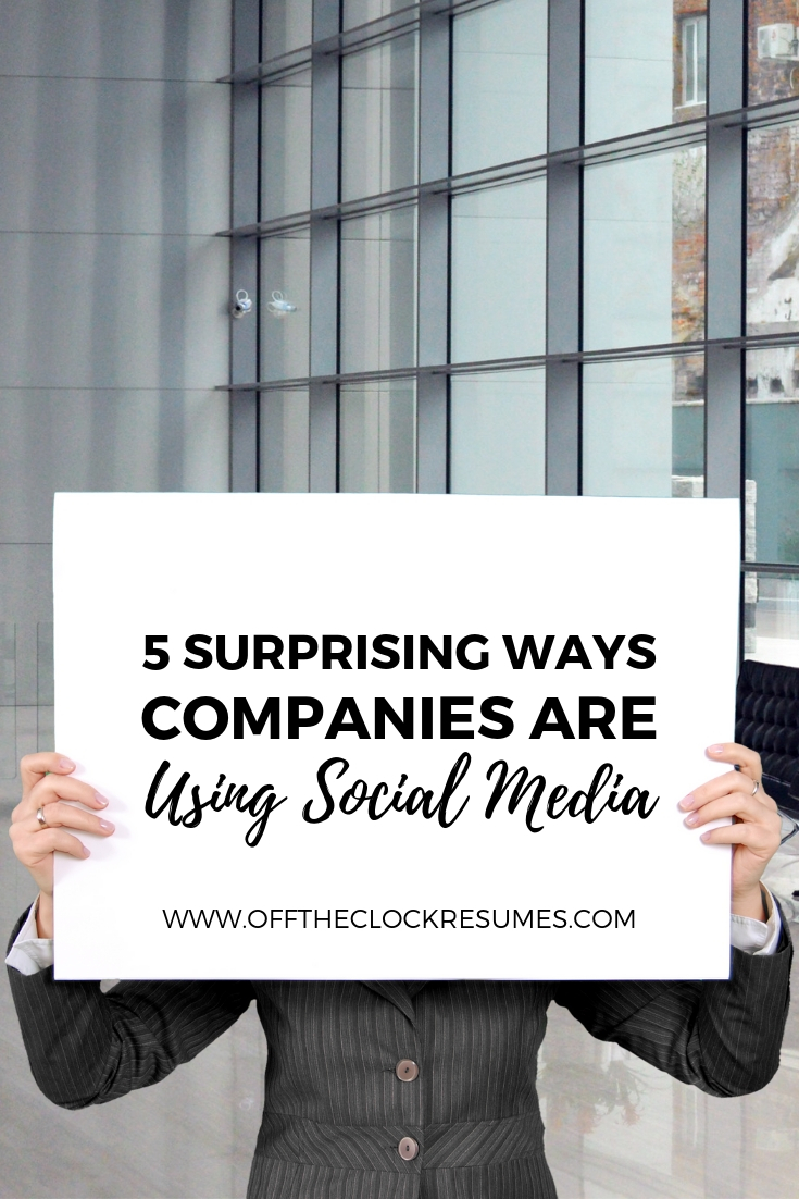 5 Surprising Ways Companies Are Using Social Media | Off The Clock Resumes