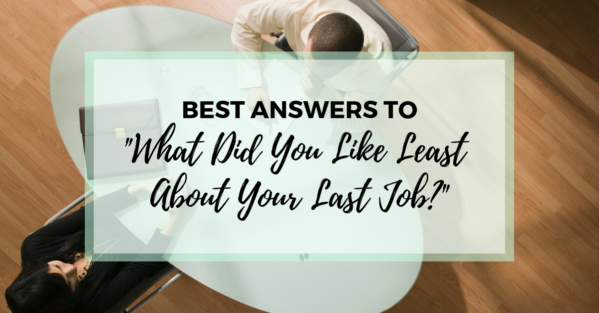 How to answer what you like most about your job