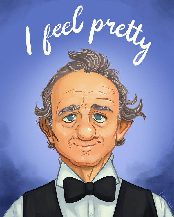 bill_I_feel_pretty.png