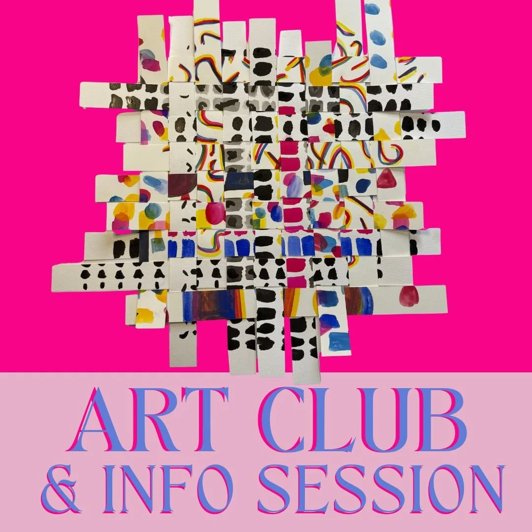 Art Club for All &amp; Art Retreat Info Session