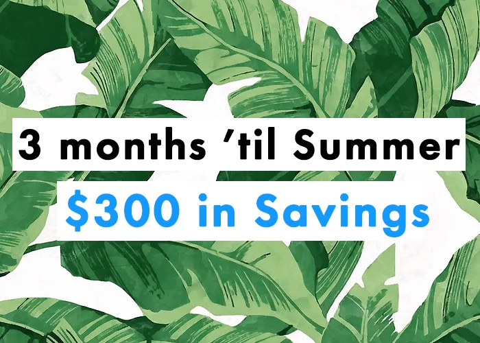 3monthssummer300savings.jpg
