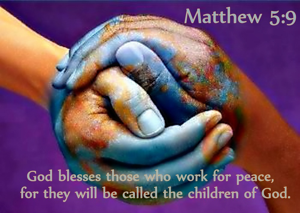 Matthew 5:9 PEACEMAKERS — Tell the Lord Thank You