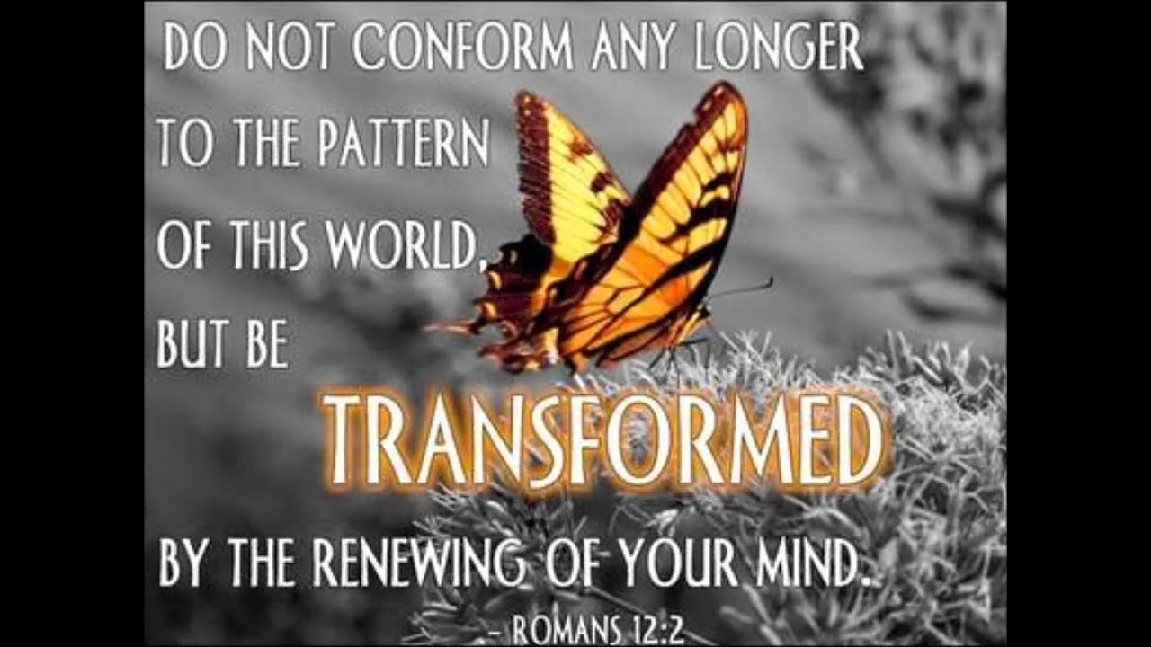 Romans 12:2 Seeking Change Or Comfort — Tell The Lord Thank You