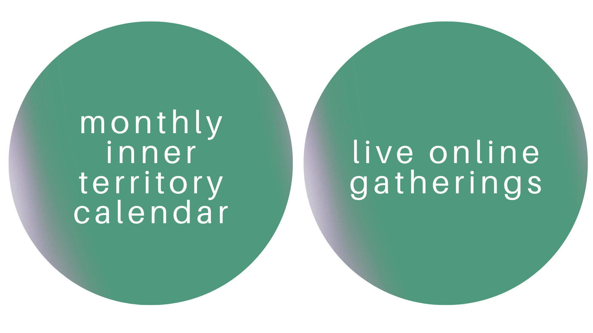 monthly inner territory calendar, live online gatherings