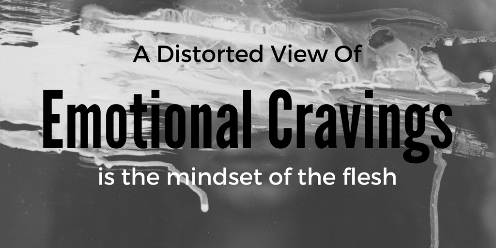 distorted-view-emotional-cravings.png