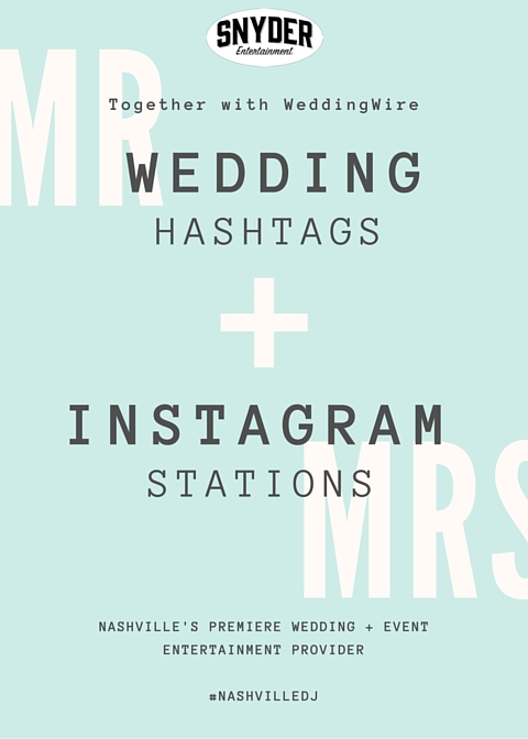 Nashville DJ Diaries: #YourWeddingHashtag