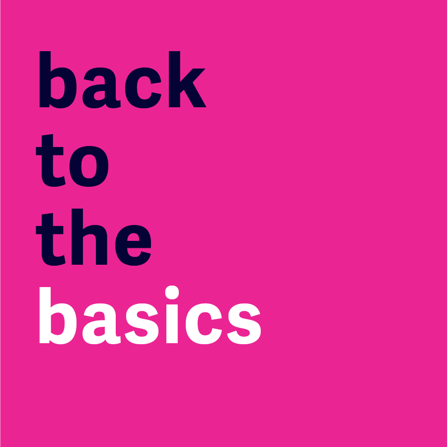 Back to the Basics 