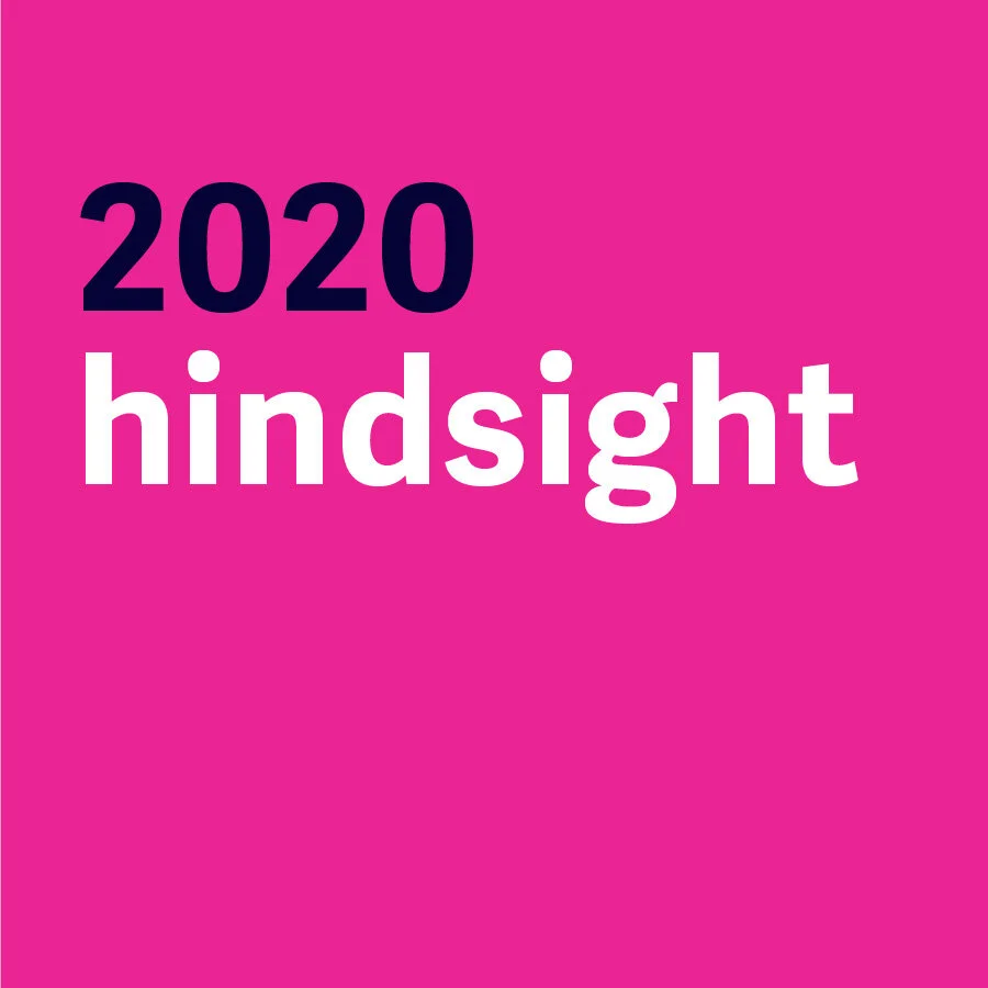 2020 Hindsight: The Seduction of a Clean Slate