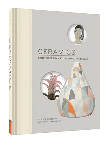 Ceramics Kate Singleton Bonnie Smith Chronicle Books.jpg