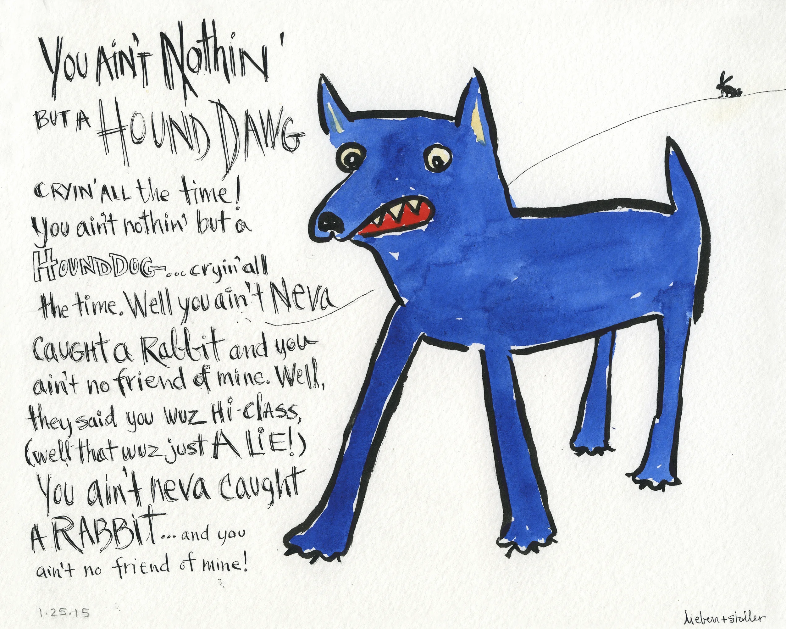 You Ain't Nothin' But A Hound Dog