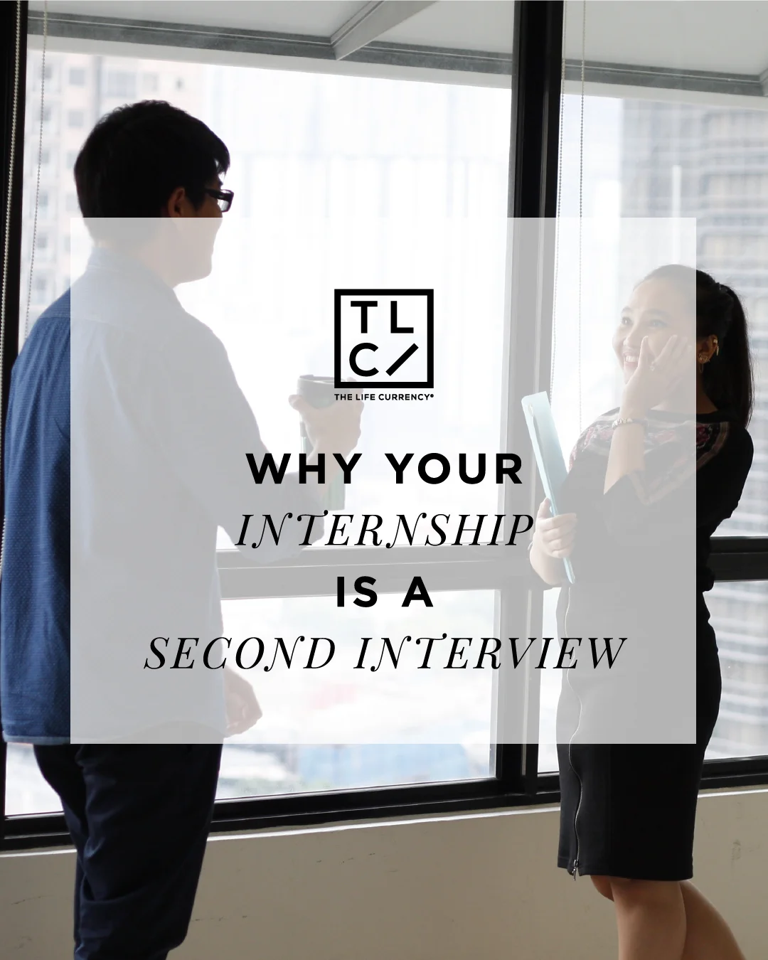 Why Your Internship is a Second Interview