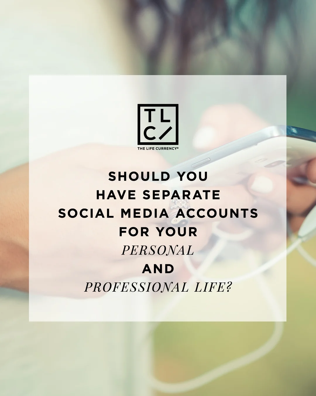 Should You Have Separate Social Media Accounts for Your Personal and Professional Life?