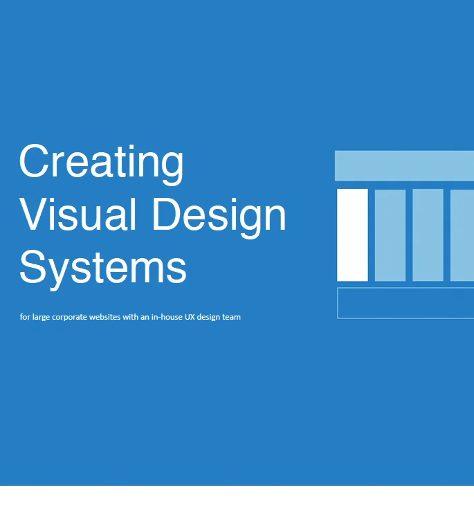 CREATING VISUAL DESIGN SYSTEMS : using iterative design sprints and usability studies.&nbsp;