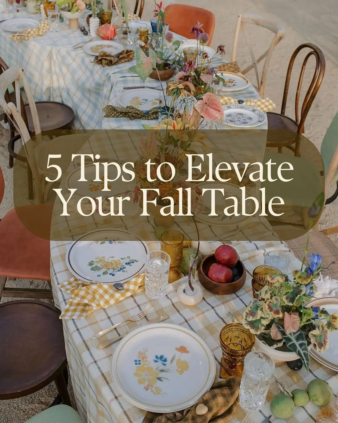 ✨ Ready to elevate your tablescape game? These 5 tips will help you create a table that&rsquo;s both beautiful and inviting. Swipe for inspo!