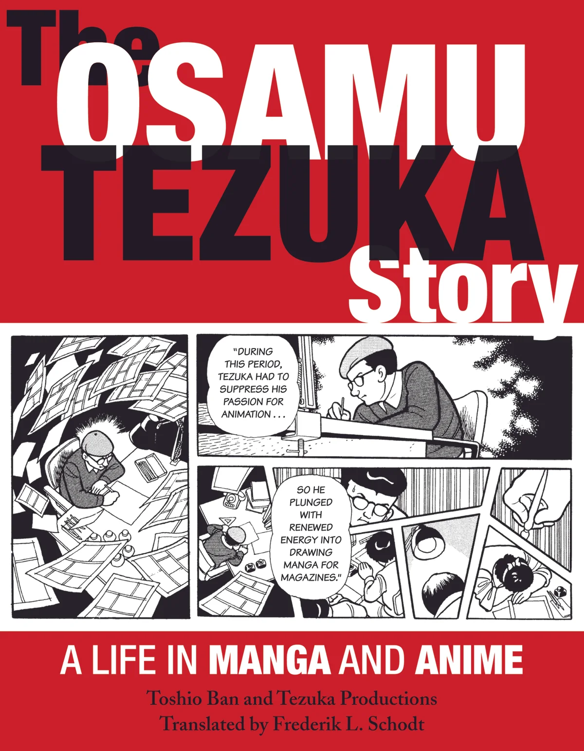 The Osamu Tezuka Story by Toshio Ban & Tezuka Productions