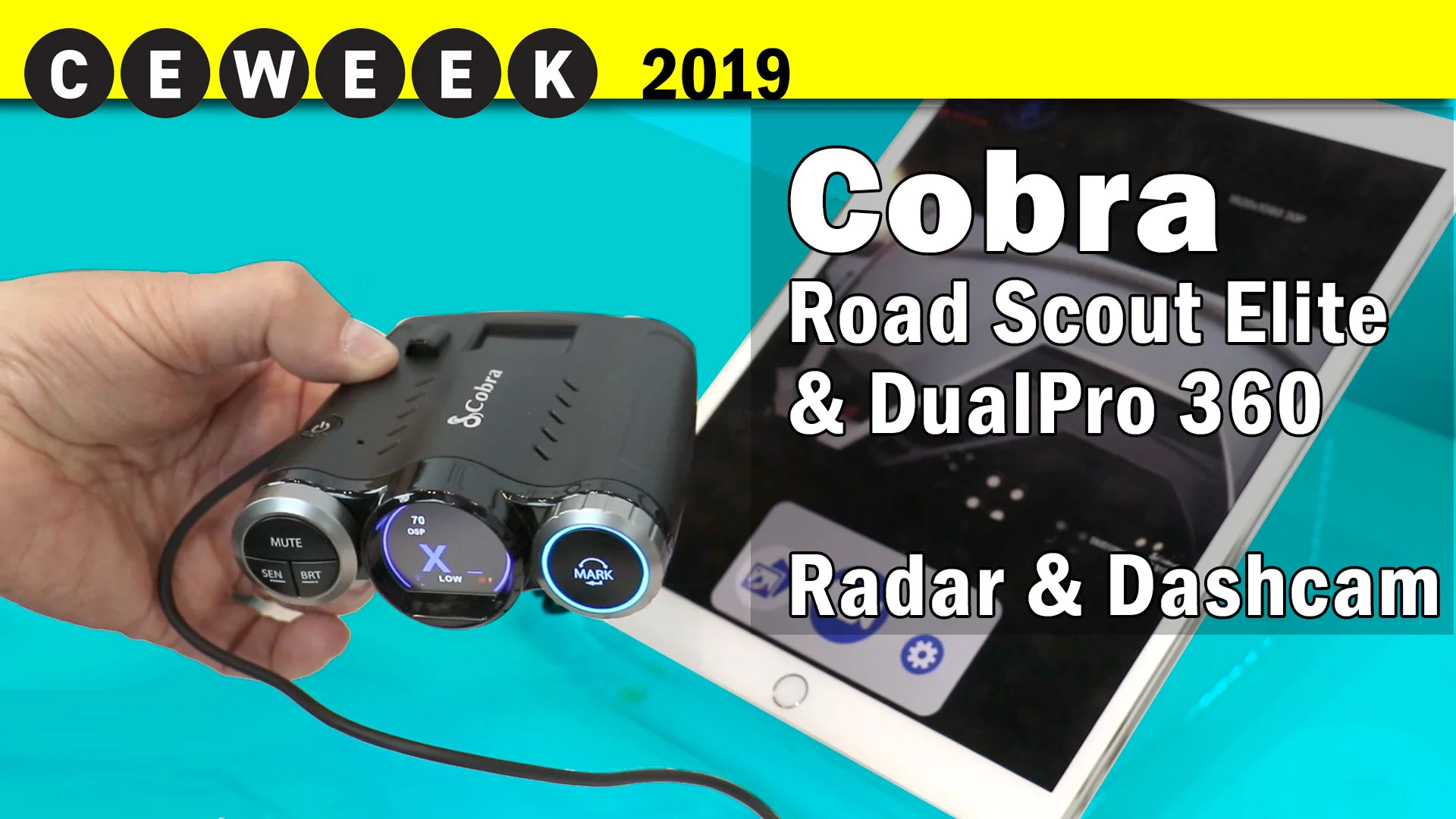 Cobra Road Scout Elite &amp; DualPro 360 Dashcam/Radar Detectors @CE Week 2019