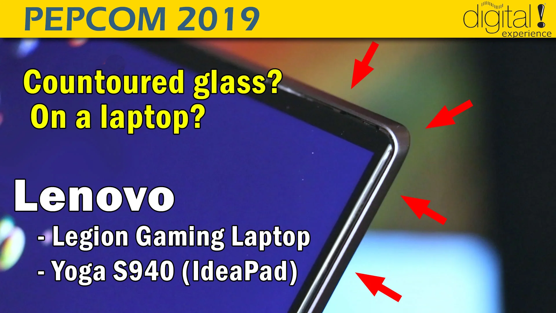 Lenovo Legion &amp; Yoga S940 (aka Ideapad 940S) @Pepcom 2019