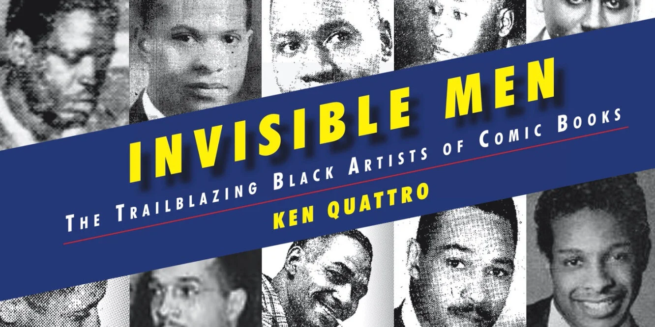 The Trailblazing Black Artists of Comic Books -Interview with Ken Quattro