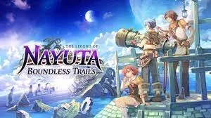 The Legend of Nayuta: Boundless Trails Review