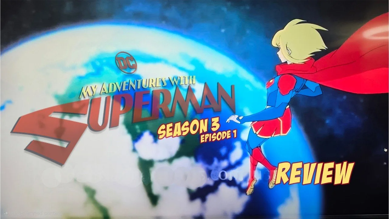 My Adventures With Superman Season 3 Episode 1 