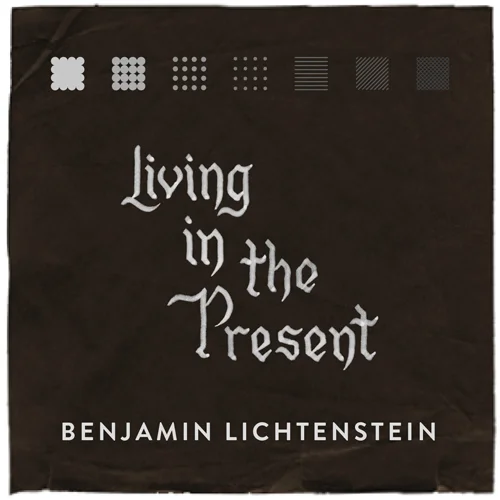 Living in the Present