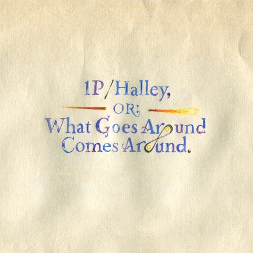 1P/Halley, or: What Goes Around Comes Around