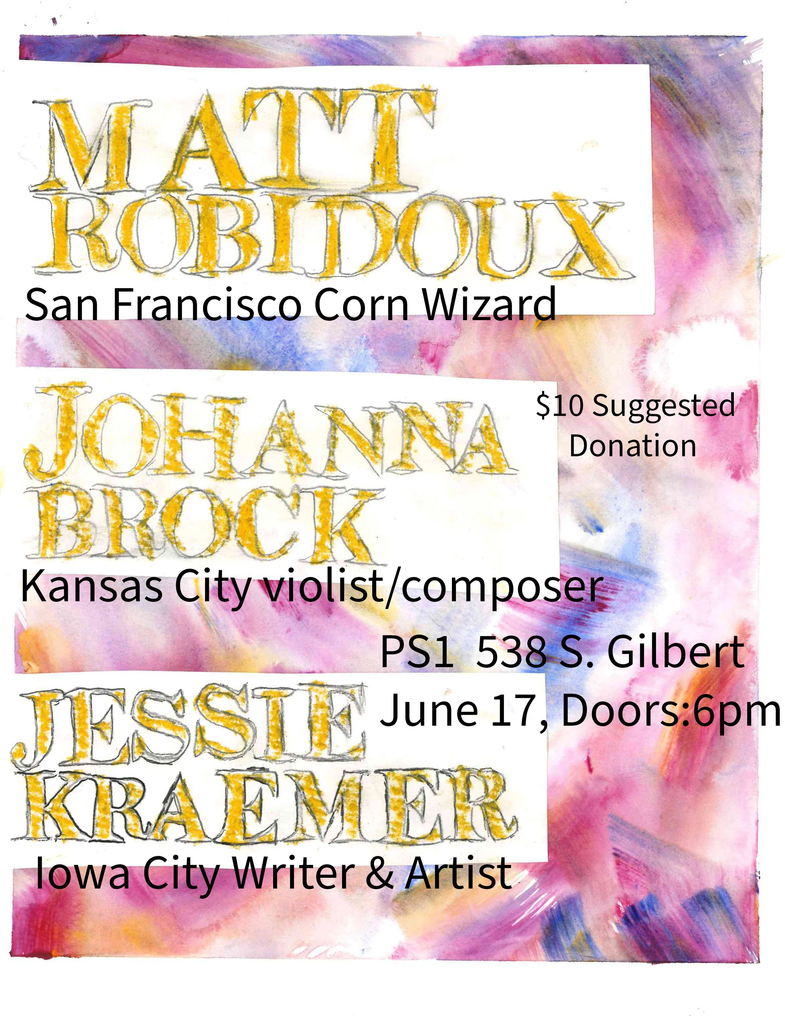 Matt Robidoux // Johanna Brock // Jessie Kraemer