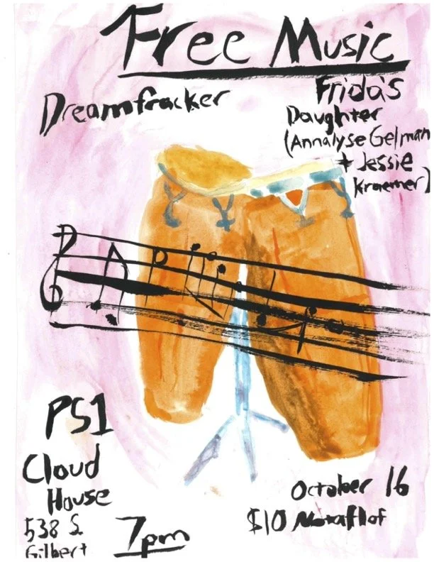 Free Music (MPLS) //  Frida's Daughter // Dreamfracker