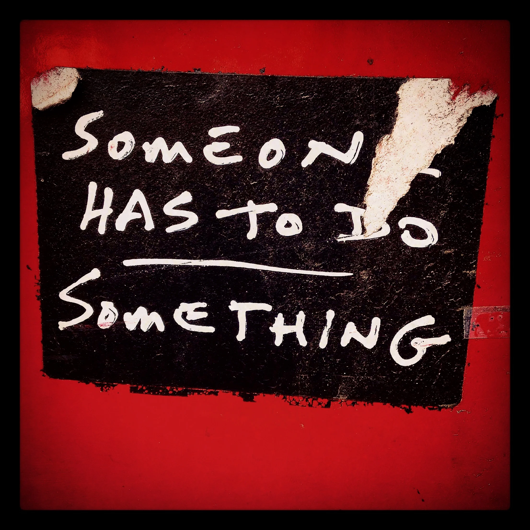 someone has to do.JPG