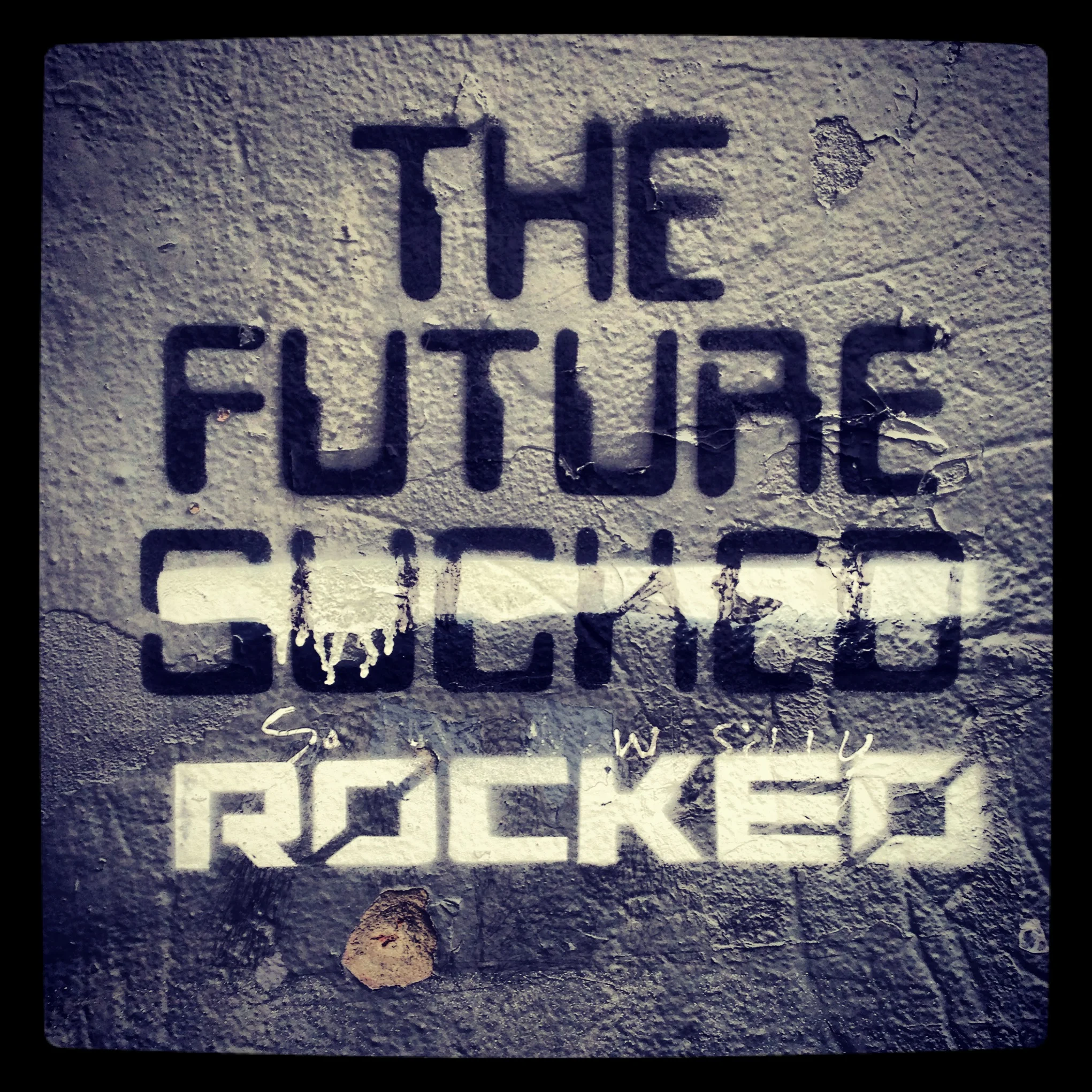 the future suck:rocked.JPG