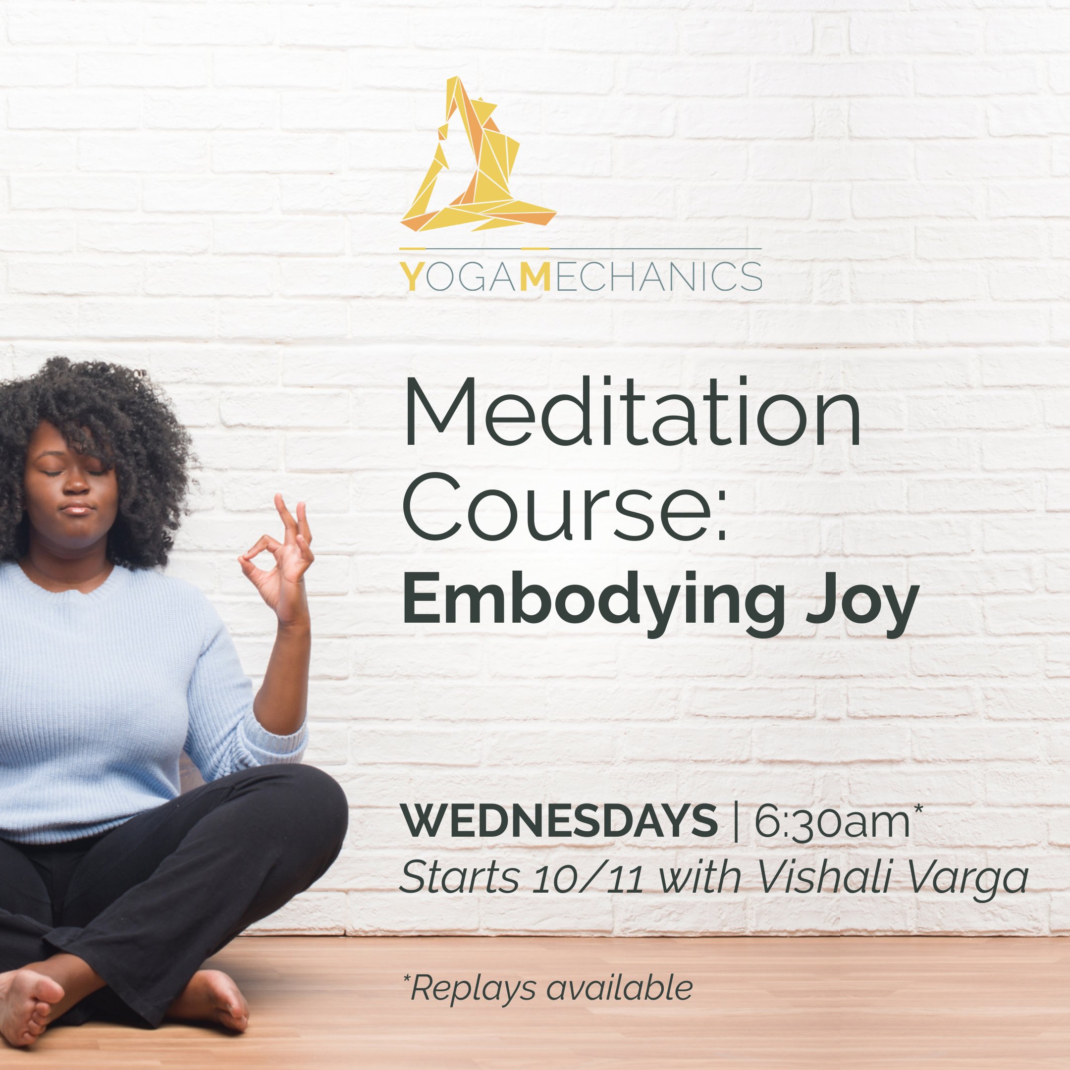 Meditation: Meditation: Embodiment for Joy — Yoga Mechanics